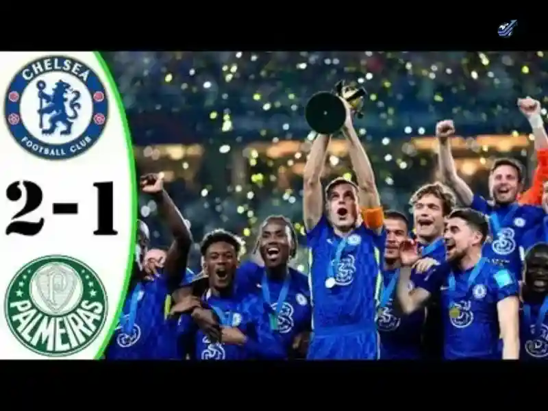 Chelsea vs Palmeiras 2025 Blues Win 2–1 in Club World Cup
