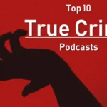 Best Crime Podcasts